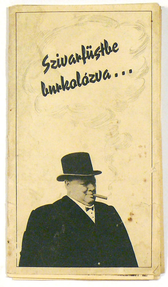 Item #2525 Szivarfüstbe burkolózva. [németbarát 2. világháborús propaganda füzet] (Wrapped in cigar smoke. [German-friendly World War II propaganda booklet])