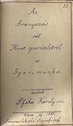Az aranyozásról mint iparüzletről és gyári munka (About gilding as an industrial business and factory work) Manuscript