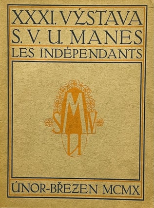 Item #2544 XXXI. výstava S. V. U. Manes. Les Indépendants (exhibition catalogue of French artists