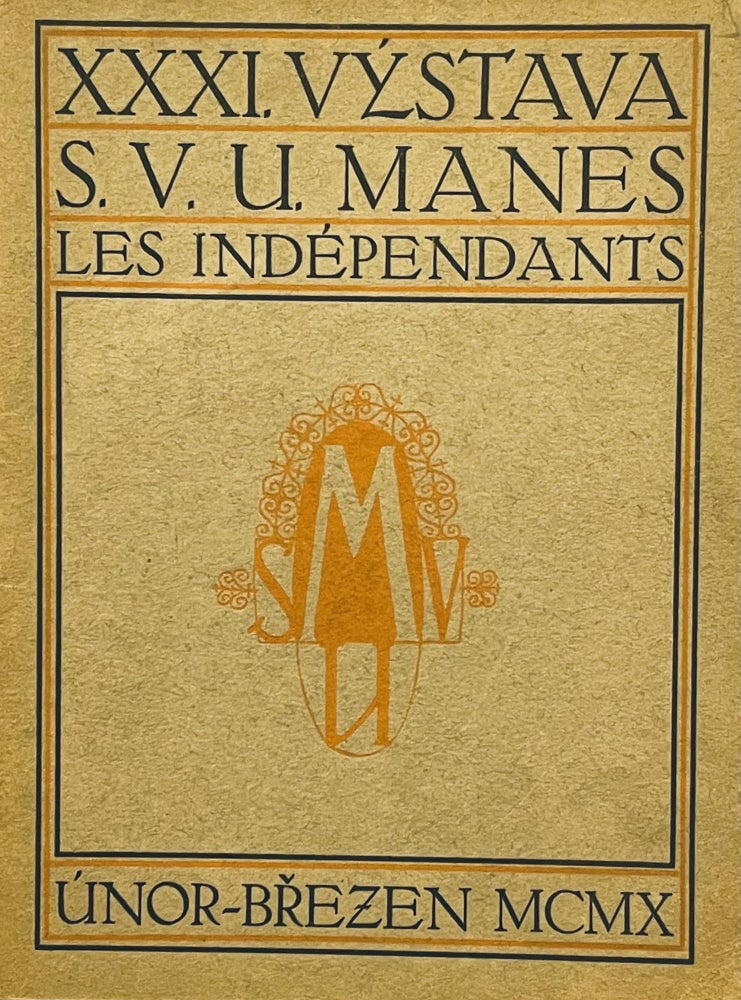 Item #2544 XXXI. výstava S. V. U. Manes. Les Indépendants (exhibition catalogue of French artists)