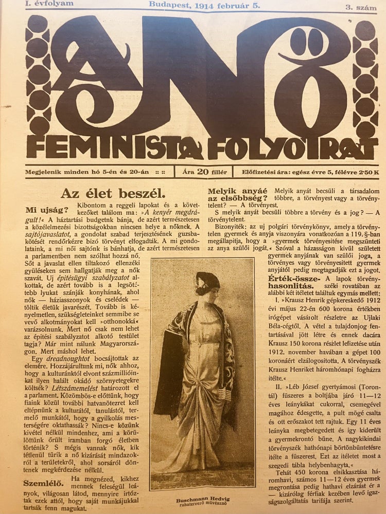 Item #2549 A Nő. Feminista folyóirat. (The women. Feminist periodical) First year 1-7., 9-14., 17-19. and Second year 1-12. Rosika Schwimmer, Bédy-Schwimmer Rózsa.