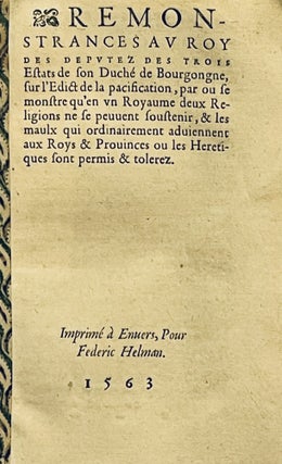 Item #2567 Remonstrances au Roy des deputez des trois Estats de son Duché de Bourgongne, sur...