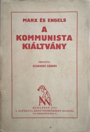 Item #2576 A Kommunista kiáltvány (The Communist Manifesto). Marx and Engels