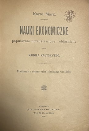Item #2591 Karola Marx'a nauki ekonomiczne. Karl Kautsky