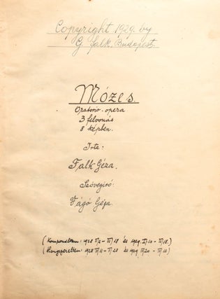Item #2623 Mózes Oratorio (Unpublished manuscript). Falk Géza