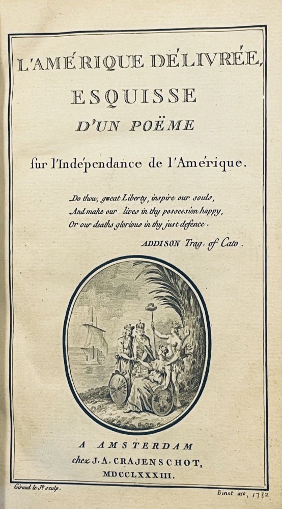 Item #2627 L'Amérique délivrée, Esquisse d'un poëme sur l'Indépendance de l’Amerique. […]. L. de Chavannes de la Giraudière.