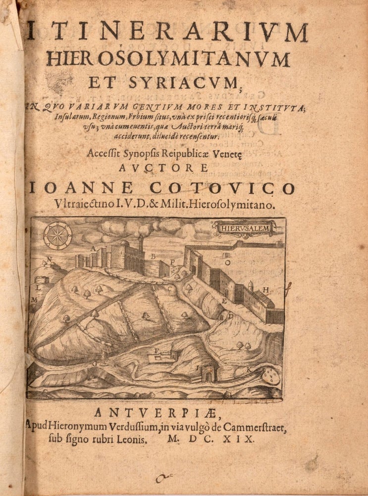 Item #2643 Itinerarium Hierosolymitanum et Syriacum, Johannes Cotovicus.