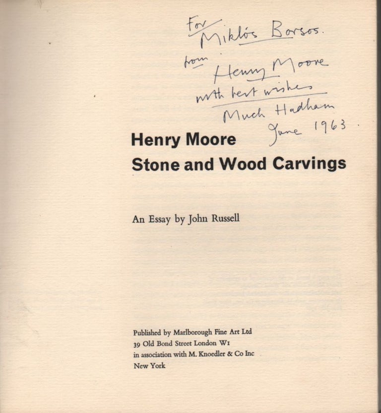 Item #266 Henry Moore. Stone and Wood Carvings. An Essay by --. John Russel.
