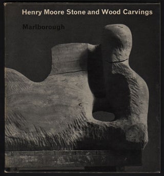 Henry Moore. Stone and Wood Carvings. An Essay by --.