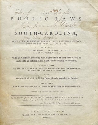 Item #2677 The Public Laws of the State of South-Carolina, from its first establishment as a...