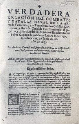 Item #2753 Verdadera relacion del combate, y batalla naval de la armada Veneciana, y la Turca,...