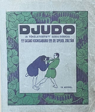 Item #2772 Djudo A japán dzsiu-dzsicu tökéletesített módszere (Judo The perfected method of...