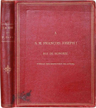 Item #2791 En 1900. (Préface de Léon Bourgeois.) (Copy of Franz Joseph I of Austria). Paul Gers