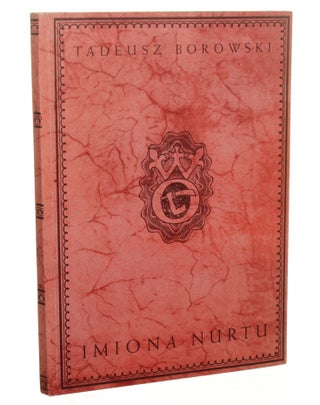 Item #2800 Imiona nurtu [The Names of the Current]. Borowski Tadeusz