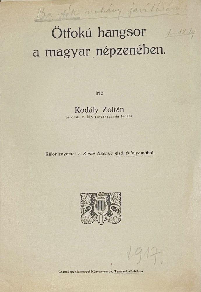 Item #2803 Ötfokú hangsor a magyar népzenében. (Five-degree scale in Hungarian folk music) With Béla Bartók's autograph corrections and additions. Zoltán Kodály.