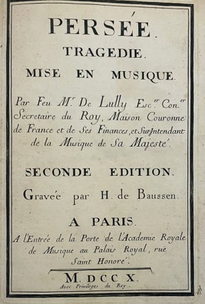 Item #2811 Persée. Tragédie. Mise en Musique. […]. Seconde Edition. Gravée par H. de...