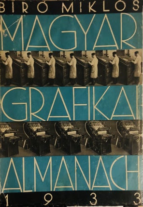 Item #2842 Magyar Grafikai Almanach 1933 (Hungarian Graphic Almanac 1933). Miklos Biro