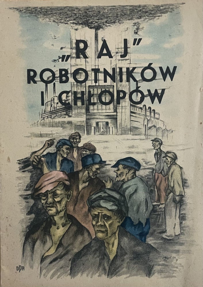 Item #2884 Raj robotnikow i chlopow (Paradise of workers and peasants.)