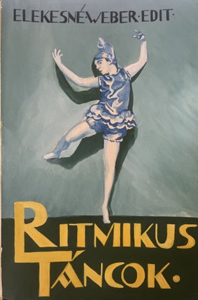 Item #2947 10 original cover drawing for a never published dance book. Elekesné...