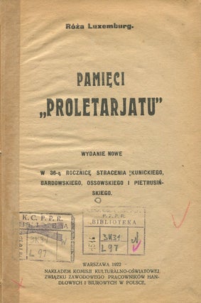 Item #2959 Pamieci "Proletariatu". Wydanie nowe w 36-a rocznice stracenia Kunickiego,...