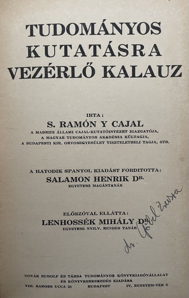 Item #2983 Tudományos kutatásra vezérlő kalauz (Guide to scientific research). Santiago Ramón Y. Cajal.
