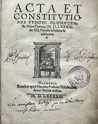 Acta et Constitutiones Synodi Olomucensis, Anno Domini. M. D. LXXXXI. die XII. Novembris habitae & celebratae.