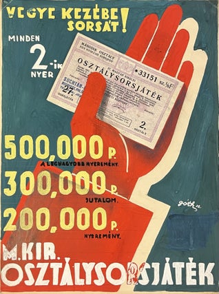 Item #3048 Put your fate in his hands! - Hungarian Royal Division Lottery' (Poster maquette)....