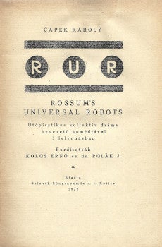 Item #3057 RUR. Rossum's Universal Robots. Karel Capek