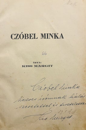 Item #3128 Czóbel Minka. Margit Kiss
