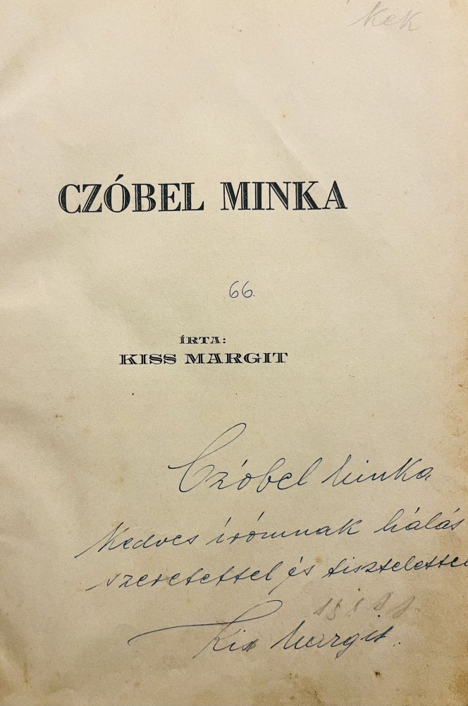 Item #3128 Czóbel Minka. Margit Kiss.