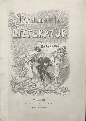 Item #3133 Die demolirte Litteratur. Karl Kraus