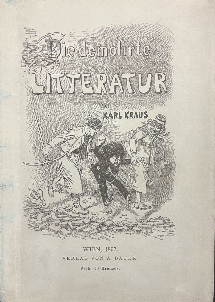 Item #3133 Die demolirte Litteratur. Karl Kraus.