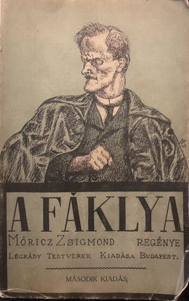 Item #3171 A fáklya (The torch). Zsigmond Moricz