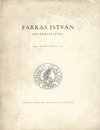 Item #3177 Farkas Istv&aacute;n (1887-1944) eml&eacute;kki&aacute;ll&iacute;t&aacute;s. (Exhibiton of works by Istvan Farkas)