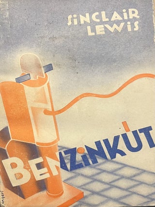 Item #3206 Benzinkut (Gas station). Sinclair Lewis