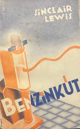 Item #3206 Benzinkut (Gas station). Sinclair Lewis
