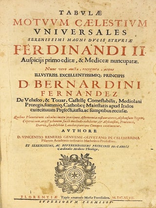 Item #3394 Tabulae Motuum Caelestium Universales. Serenissimi Magni Ducis Etruriae Ferdinandi II....