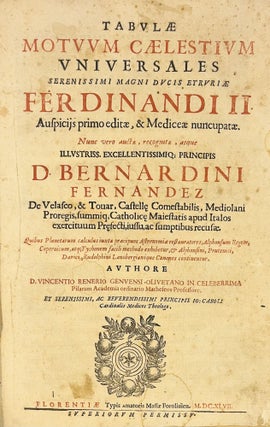Item #3394 Tabulae Motuum Caelestium Universales. Serenissimi Magni Ducis Etruriae Ferdinandi II....