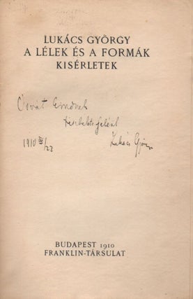 A lélek és a formák. Kísérletek. (Soul and Form. Essays.)