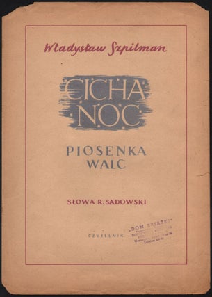 Item #346 Cicha Noc. Piosenka Walc. [Silent Night. Waltz Song.]. Władysław –...