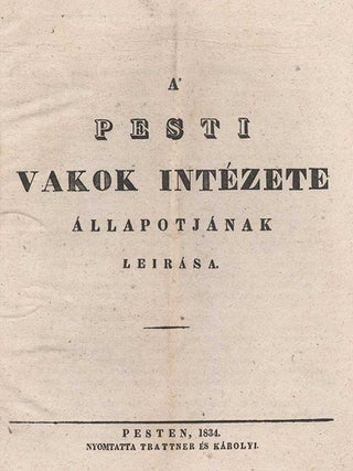 Item #3506 A&rsquo; pesti Vakok Int&eacute;zete &aacute;llapotj&aacute;nak leir&aacute;sa. (Description of the condition of...