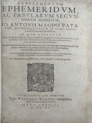 Supplementum ephemeridum, ac tabularum secundorum mobilium, Io. Antonii Magini Patavini, Giovanni Antonio Magini.