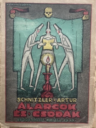&Aacute;larcok &eacute;s csod&aacute;k (Die Gef&auml;hrtin. Arthur Schnitzler.