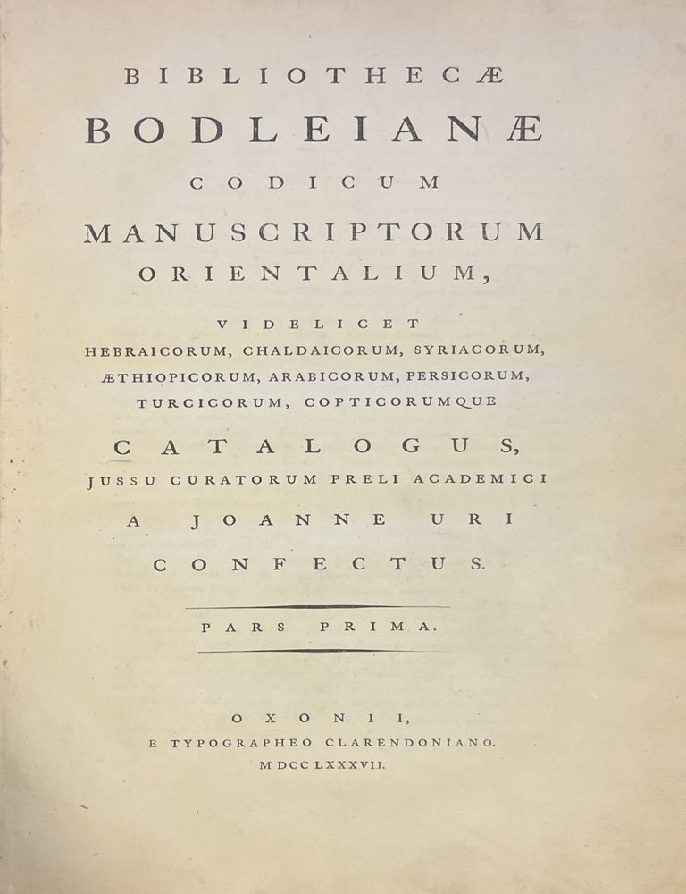 Item #3644 Bibliothecae Bodleianae Codicum Manuscriptorum Orientalium Catalogus. John Uri, Alexander Nicoll, Edward Bouverie Pusey.