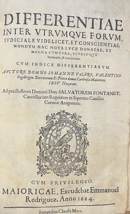 Item #3836 Differentiae Inter Utrumque Forum, Iudiciale Videlicet, et Conscientiae…. Johannes...