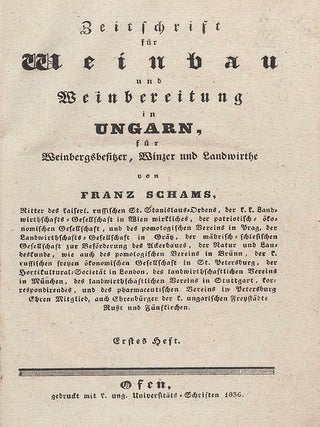 Zeitschrift f&uuml;r Weinbau und Weinbereitung in Ungarn, f&uuml;r Weinbergsbesitzer, Winzer und...
