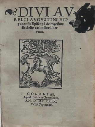 Divi Aurelii Hipponensis Episcopi de moribus ecclesiae catholicae liber unus