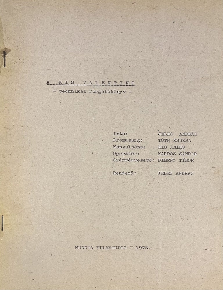Item #3905 A kis Valentino (Little Valentino) Film script. Andras Jeles.