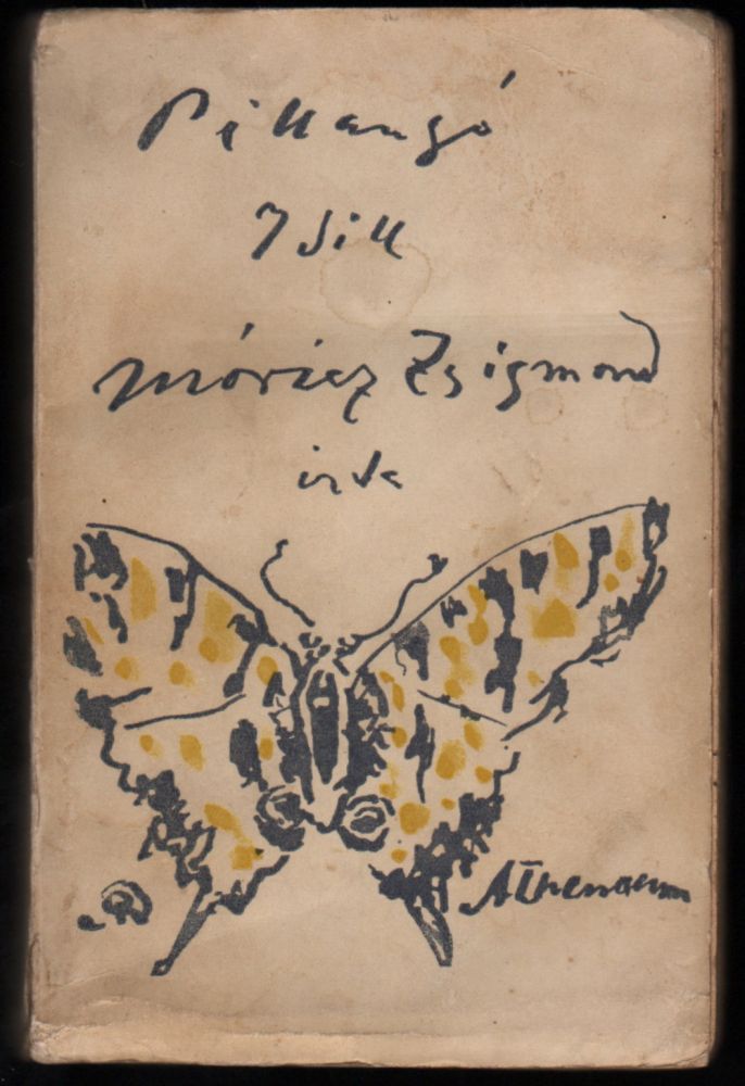 Item #391 Pillangó. Idill. [Butterfly. An Idyll.]. Zsigmond Móricz.