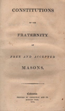 Item #464 Constitutions of the Fraternity of Free and Accepted Masons